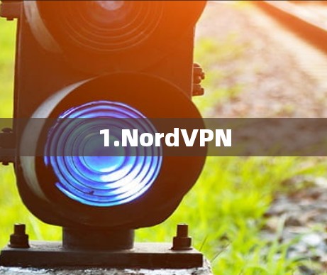 1.NordVPN 1.NordVPN
